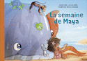 Semaine de Maya (La)